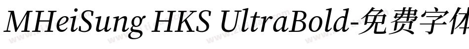 MHeiSung HKS UltraBold字体转换